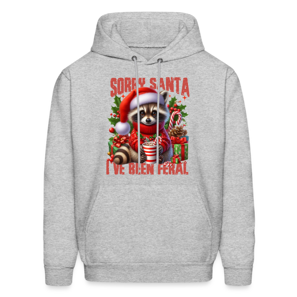Sorry Santa I've Been Feral Hoodie - heather gray