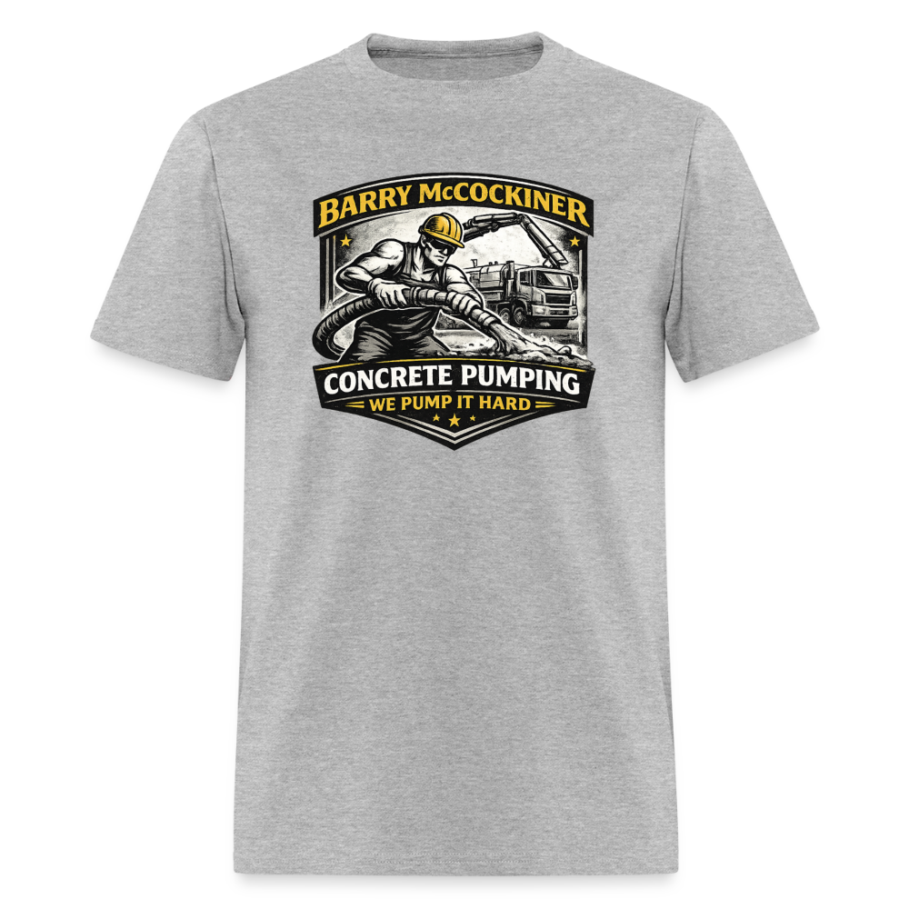 Barry McCockiner Concrete Pumping Funny Tee Color: Heather Gray