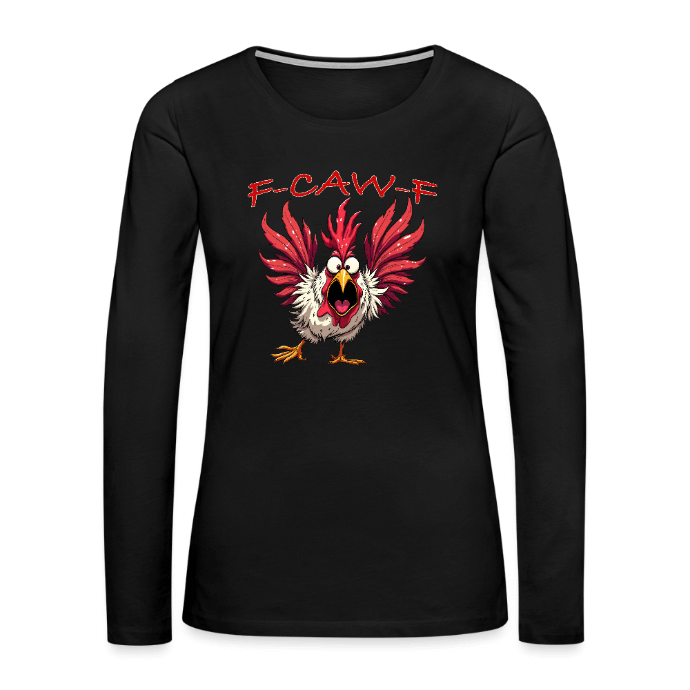 F-CAW-F Women’s Long Sleeve Tee – Funny Rooster Shirt Color: white