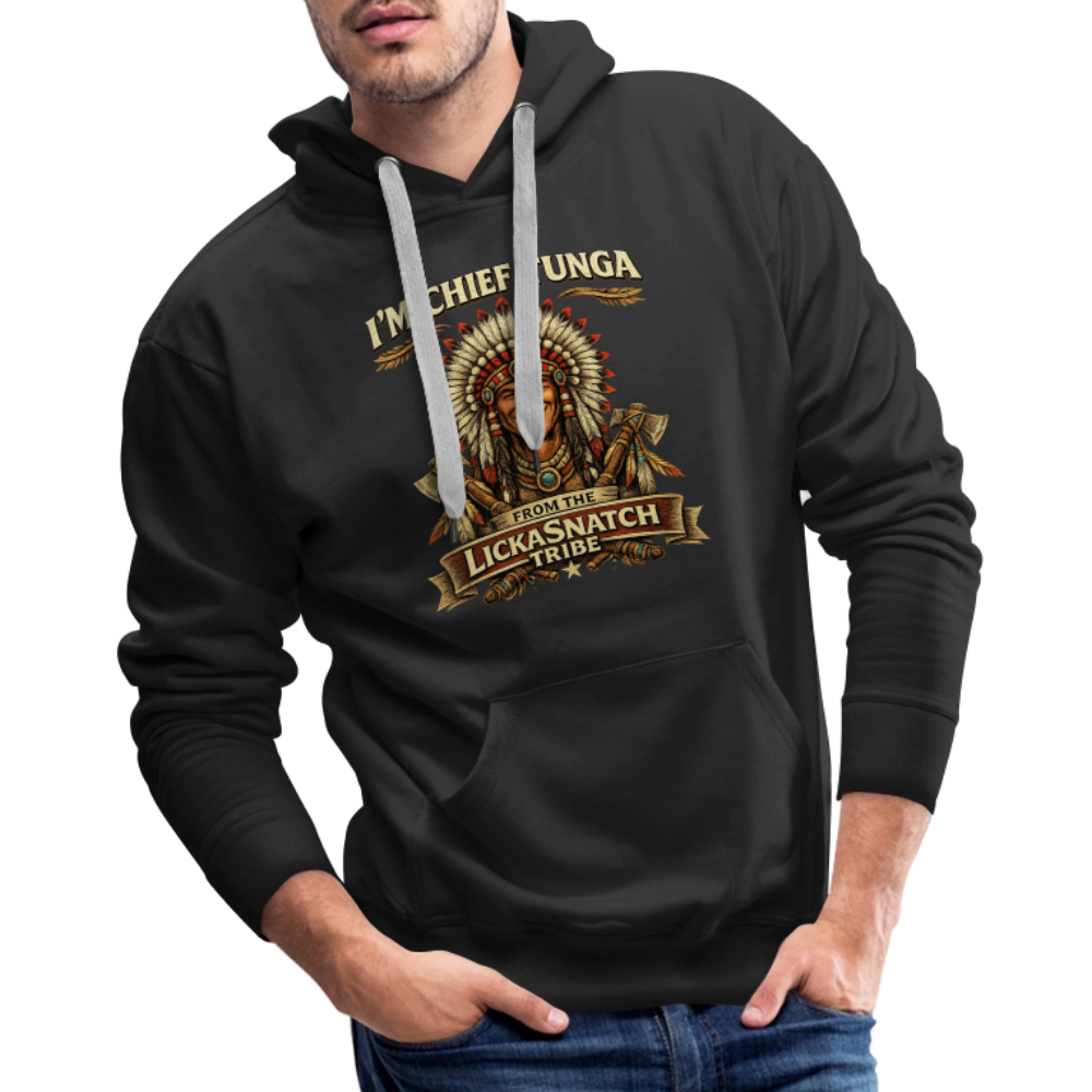 I’m Chief Tunga From the Lickasnatch Tribe Hoodie Color: White