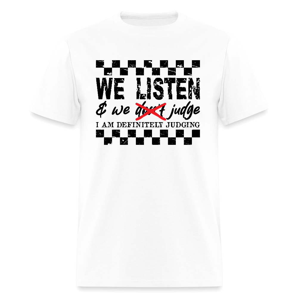 Definitely Judging Funny Sarcastic T-Shirt - white