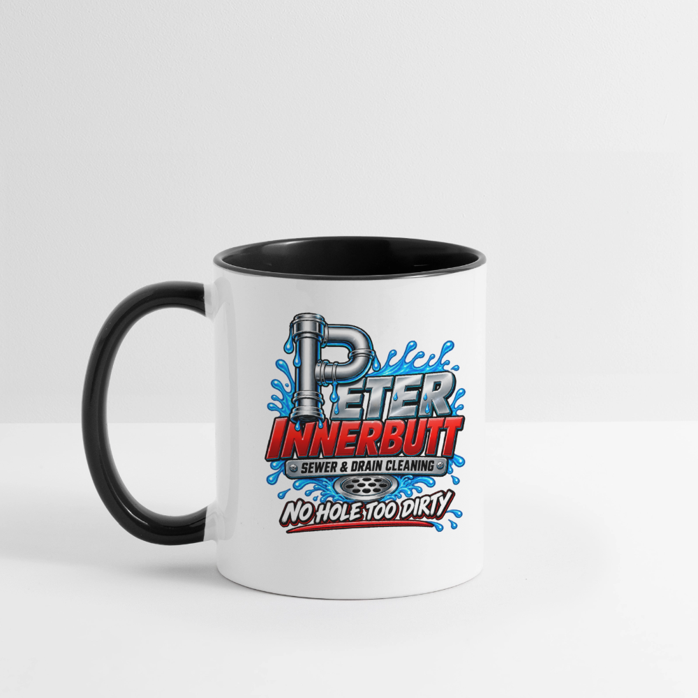 Peter Innerbutt Funny Ceramic Coffee Mug – No Hole Too Dirty Adult Humor Mug - white/black