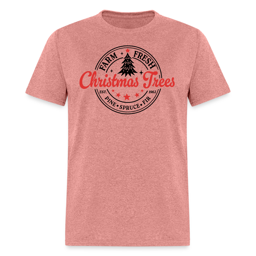 Farm Fresh Christmas Trees T-Shirt - heather mauve