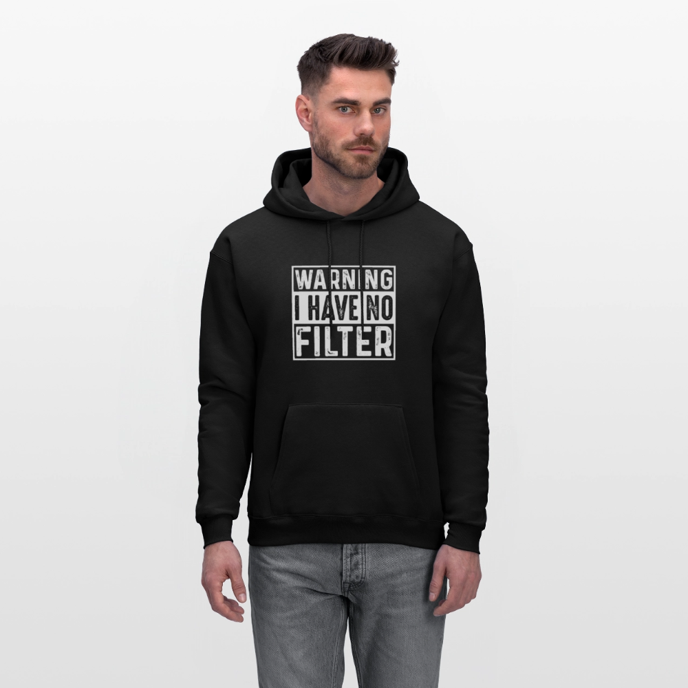 Warning I Have No Filter Hoodie - black