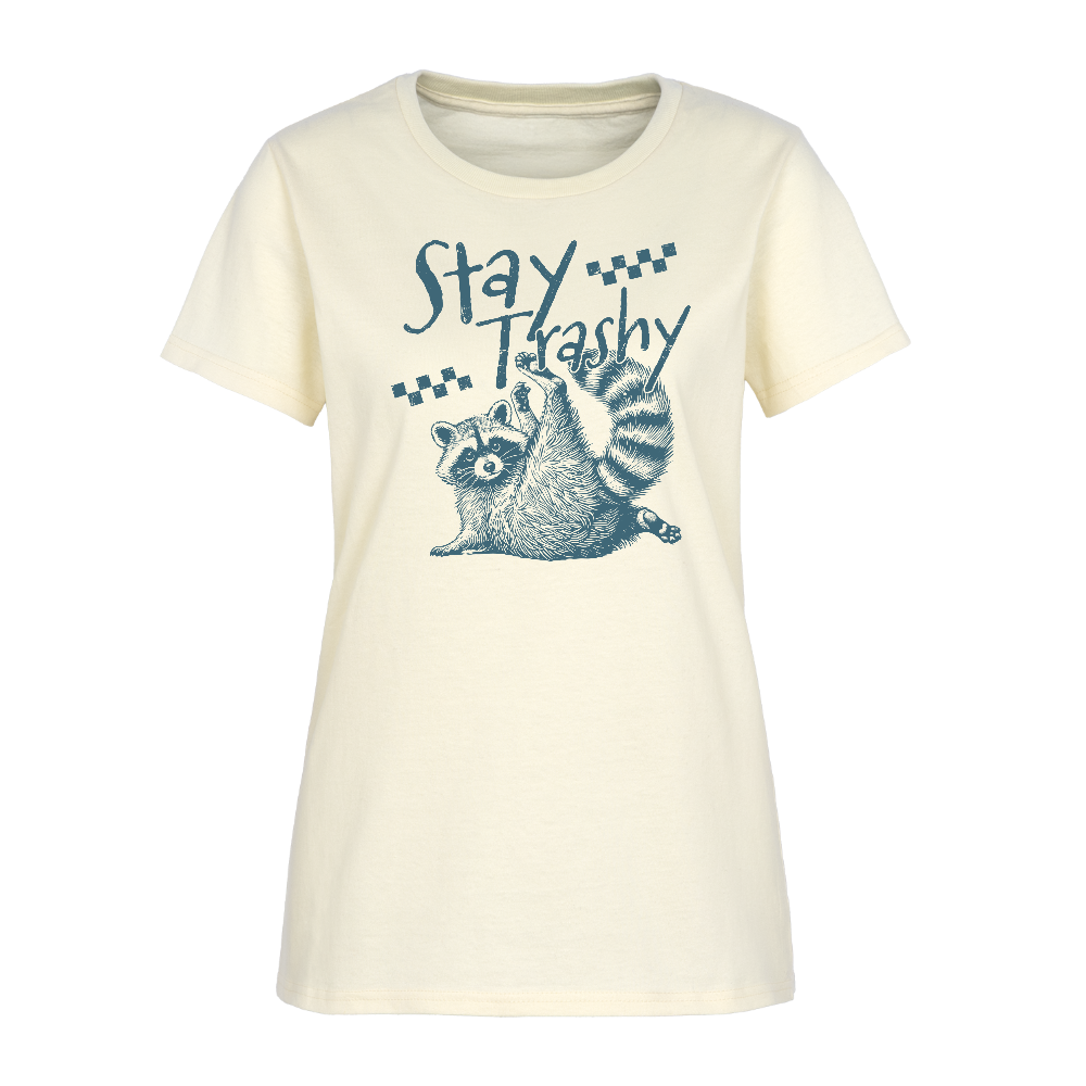 Stay Trashy Women’s T-Shirt – Funny Feral Raccoon Design - off white
