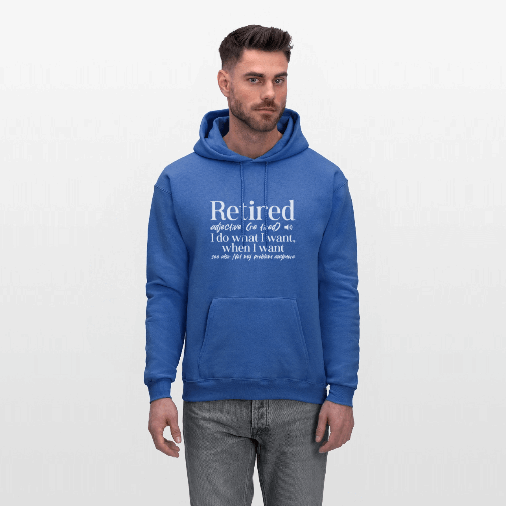 Retired (I Do What I Want When I Want) Hoodie Color: charcoal grey