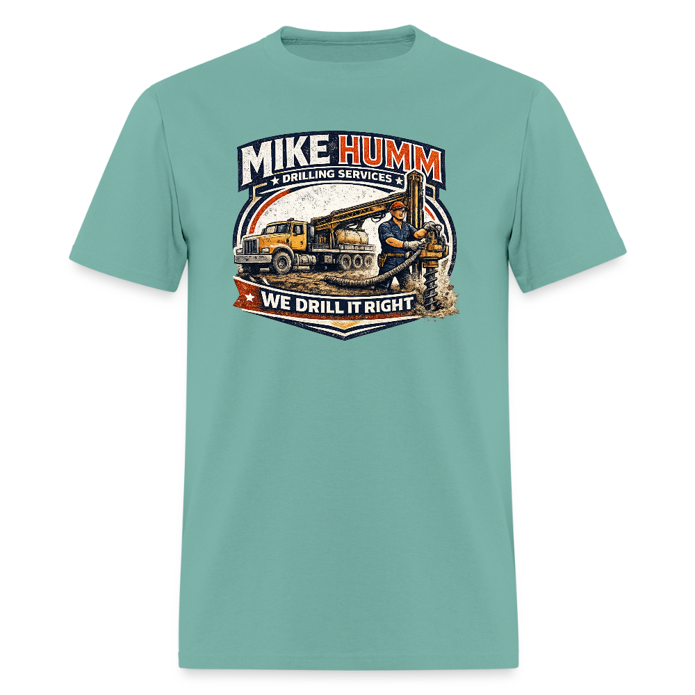 Mike Humm Drilling Services T-Shirt (Adult Humor, Sexual Humor) Color: aquatic