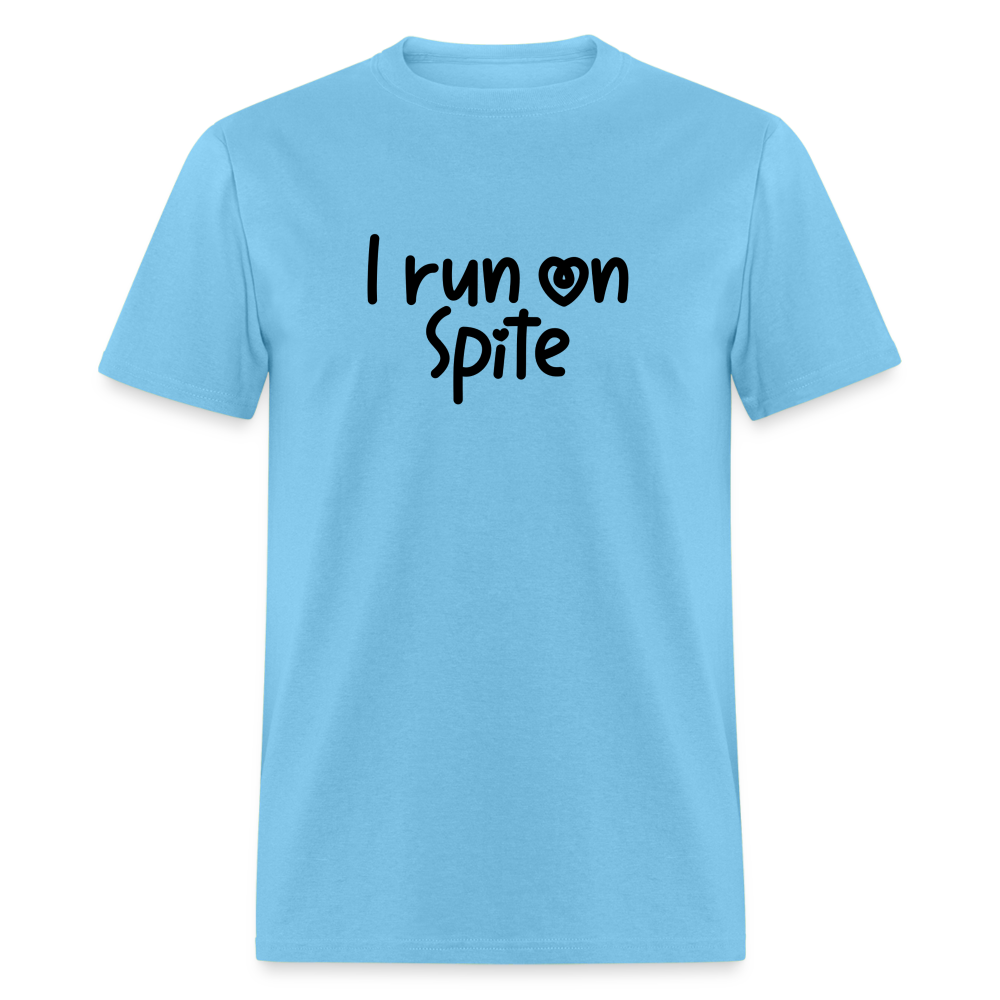 I Run On Spite T-Shirt - aquatic blue