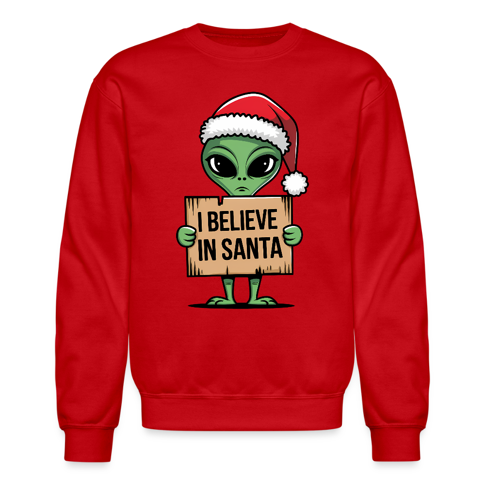 I Believe in Santa Sweatshirt – Funny Alien Christmas Color: red