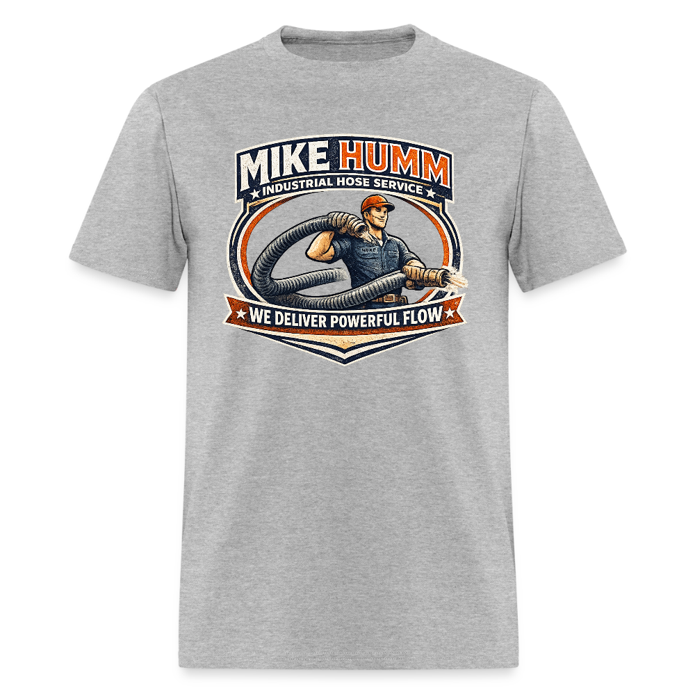 Mike Humm Industrial Hose Service Funny Adult Humor Shirt Color: heather gray