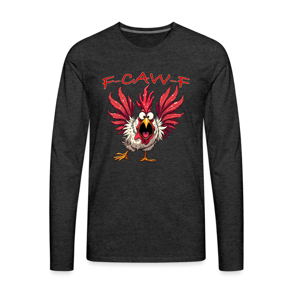 F-CAW-F Long Sleeve Men’s Tee – Funny Rooster Shirt Color: black