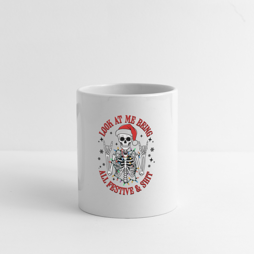 Look At Me Being All Festive and Shit (Christmas) Coffee Mug Color: white