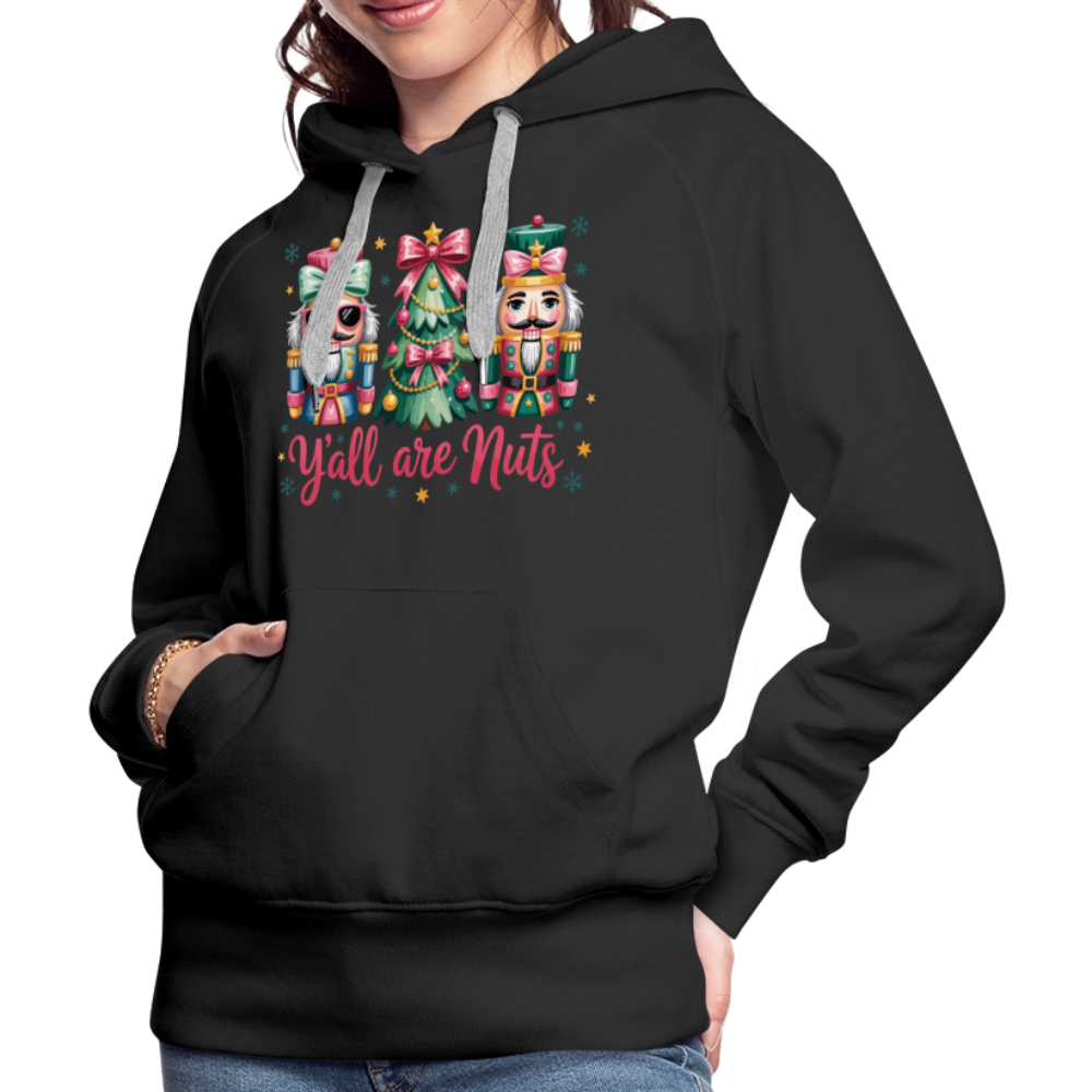 Y'all Are Nuts Women's Premium Hoodie (Nutcracker Christmas) Color: navy