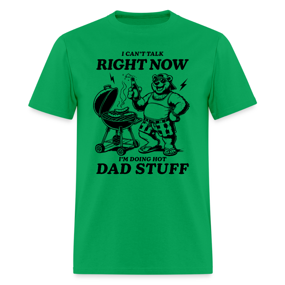 Doing Hot Dad Stuff (BBQ) T-Shirt - bright green