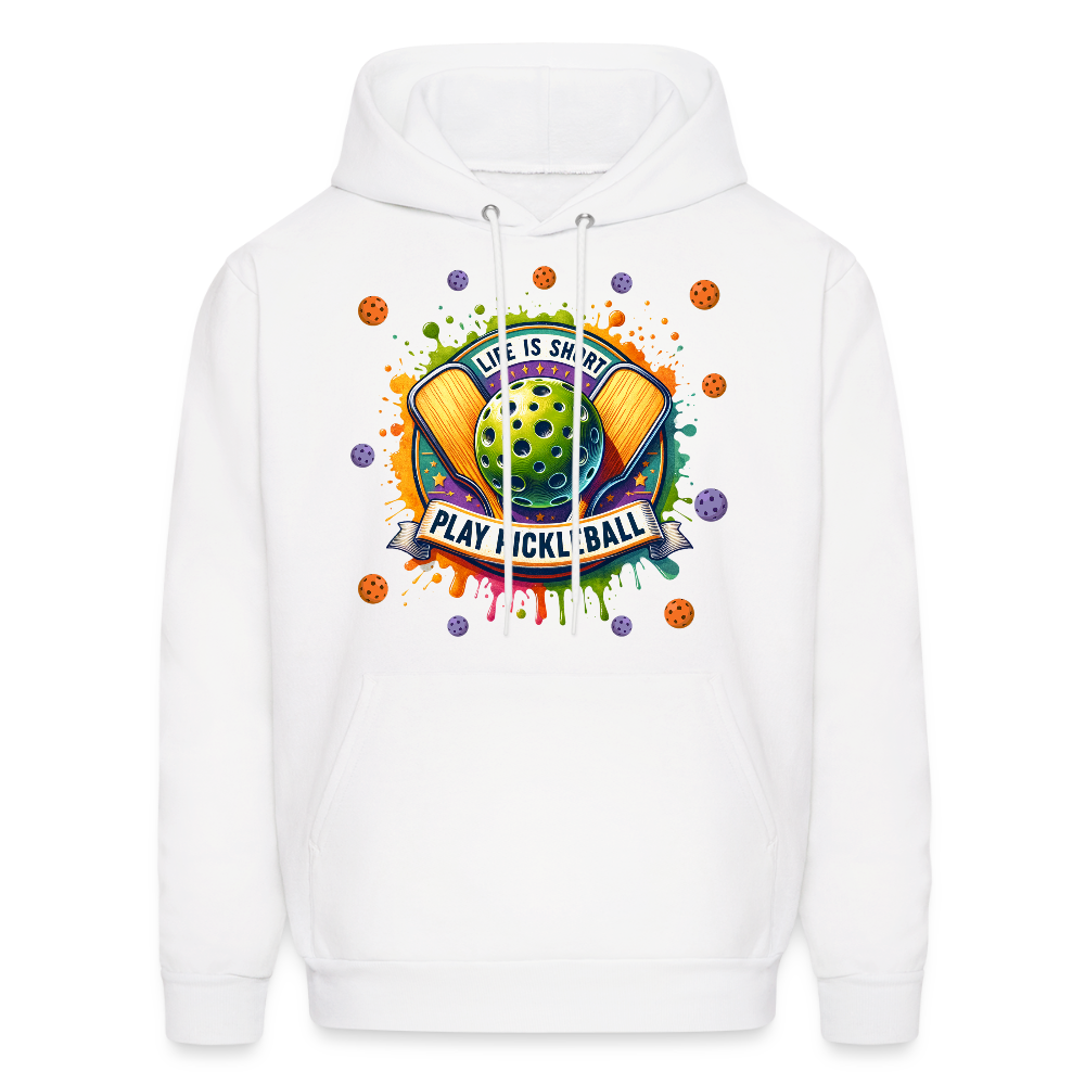 Life Is Short Play Pickleball Hoodie - white
