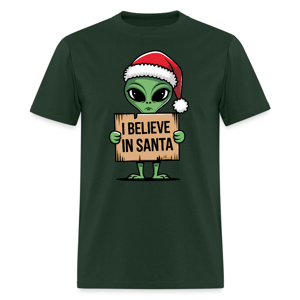 I Believe in Santa T-Shirt – Funny Alien Christmas Tee Color: forest green