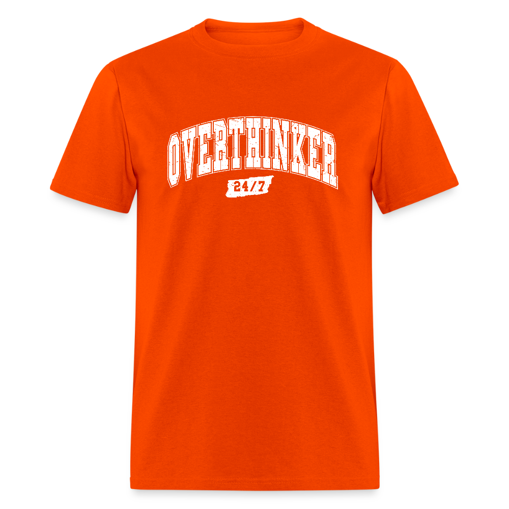 Overthinker 24/7 Funny T-Shirt – White Arched Letters Color: orange