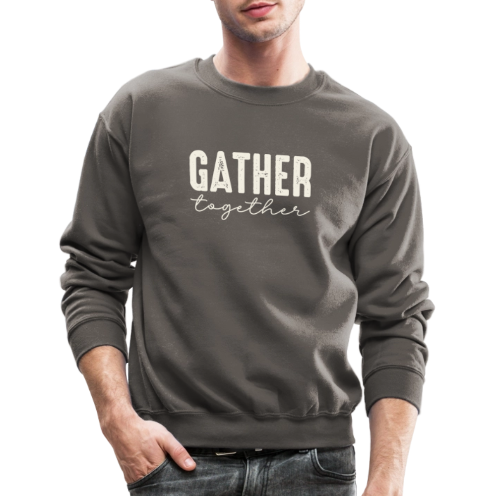 Gather Together (Thanksgiving) Sweatshirt - asphalt gray