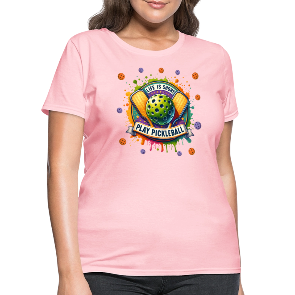 Life Is Short Play Pickleball Women's T-Shirt Color: black