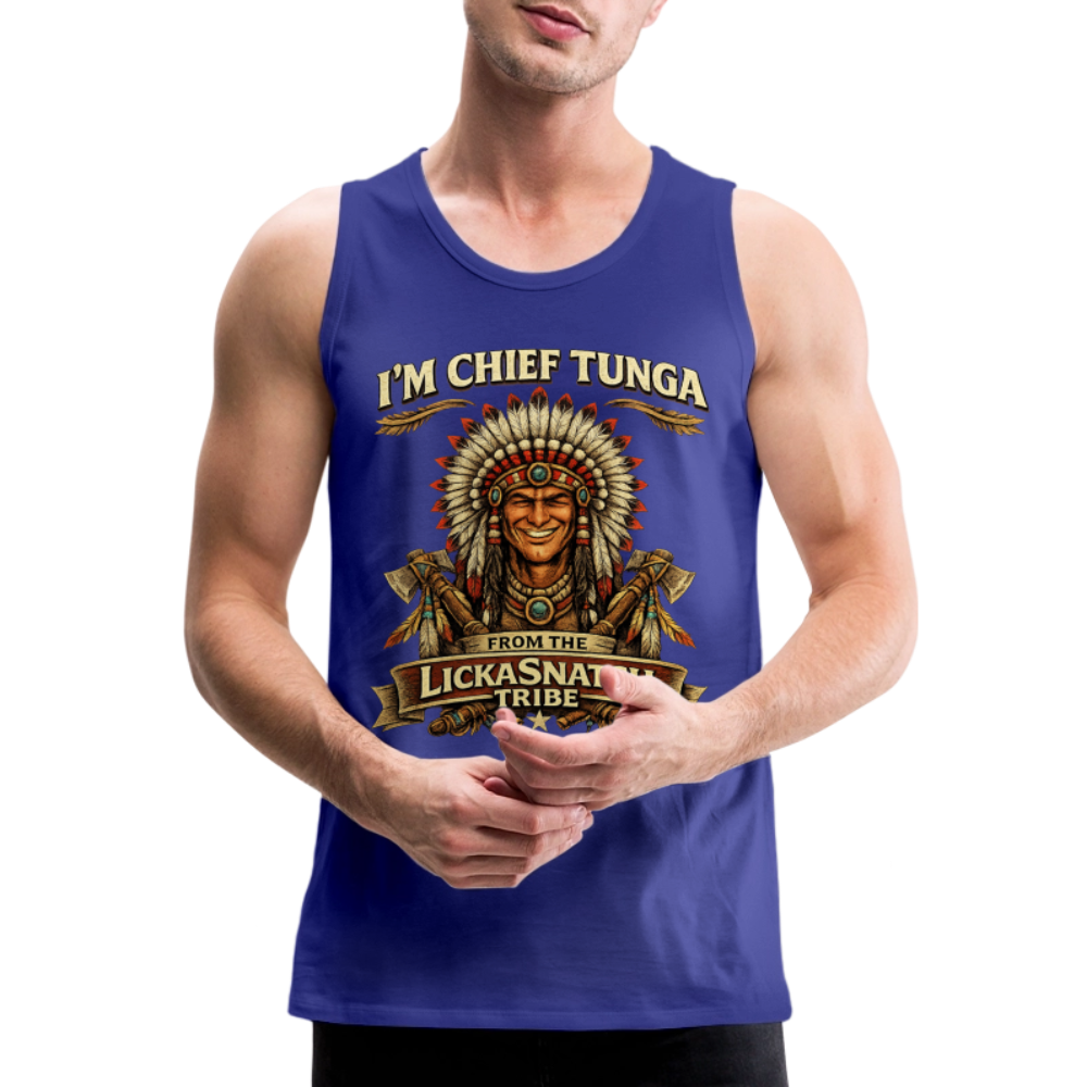 I’m Chief Tunga From the Lickasnatch Tribe Tank Top Color: White