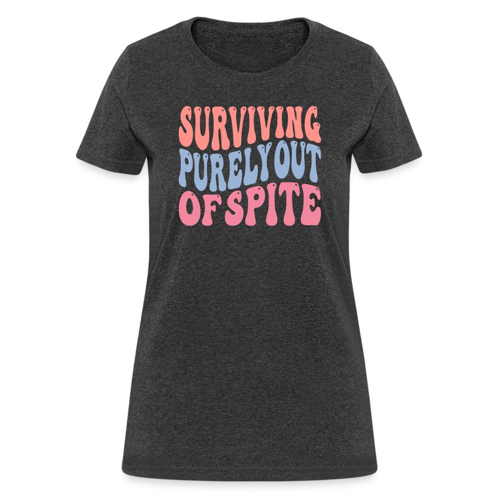 Surviving Purely Out Of Spite Women's T-Shirt - heather black