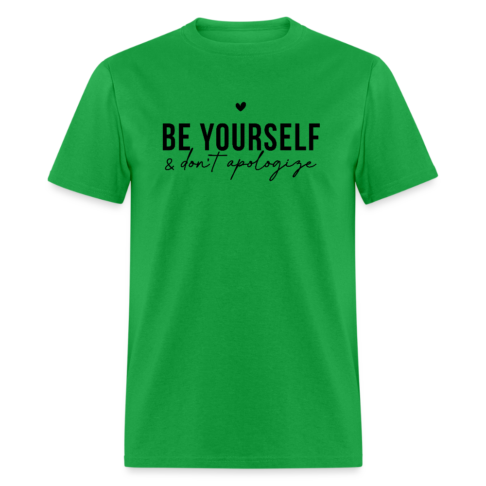 Be Yourself & Don't Apologize Motivational T-Shirt - bright green