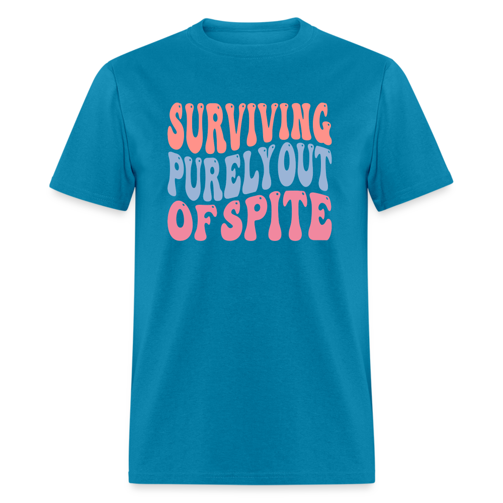 Surviving Purely Out Of Spite T-Shirt - turquoise