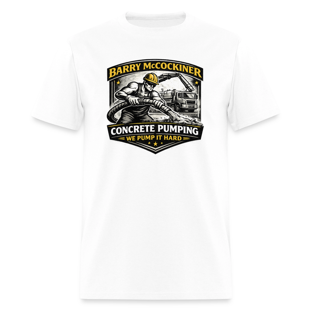 Barry McCockiner Concrete Pumping Funny Tee Color: White