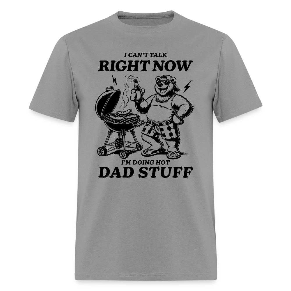 Doing Hot Dad Stuff (BBQ) T-Shirt - rock