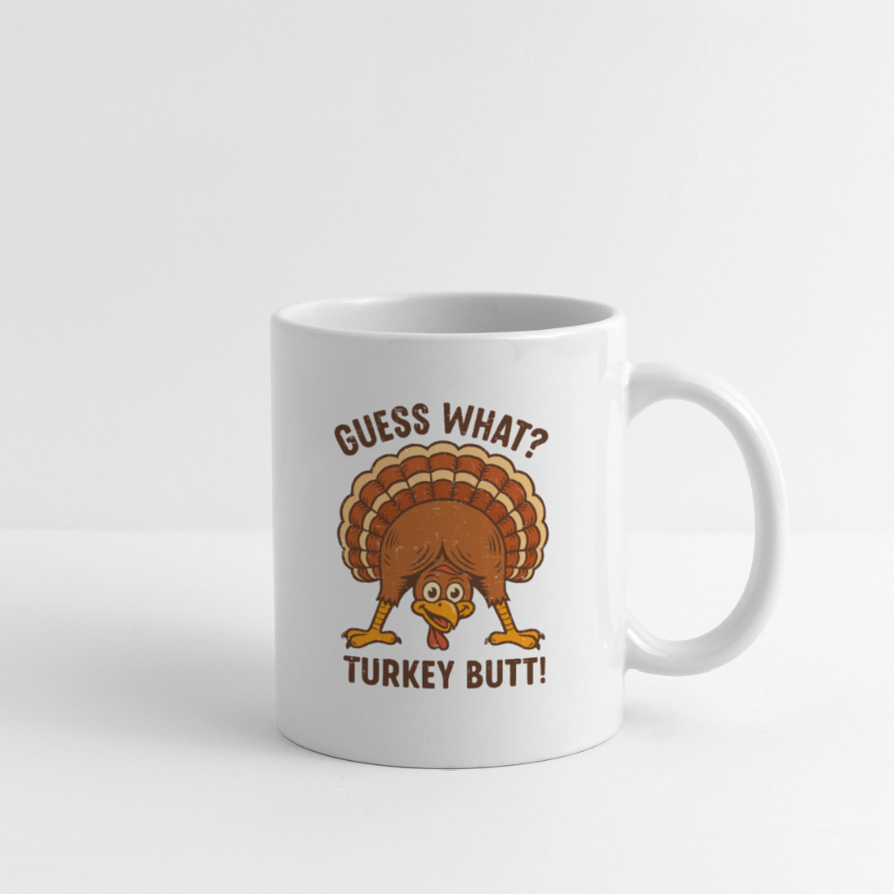 Guess What Turkey Butt Mug Color: white