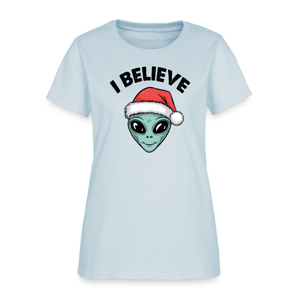 I Believe in Santa Women’s T-Shirt – Alien Christmas Tee Color: light blue