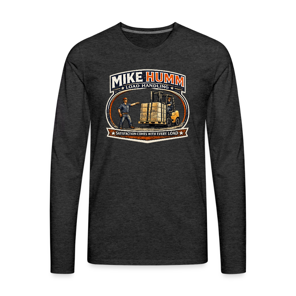 Mike Humm Load Handling Long Sleeve Funny Humor Shirt - charcoal grey