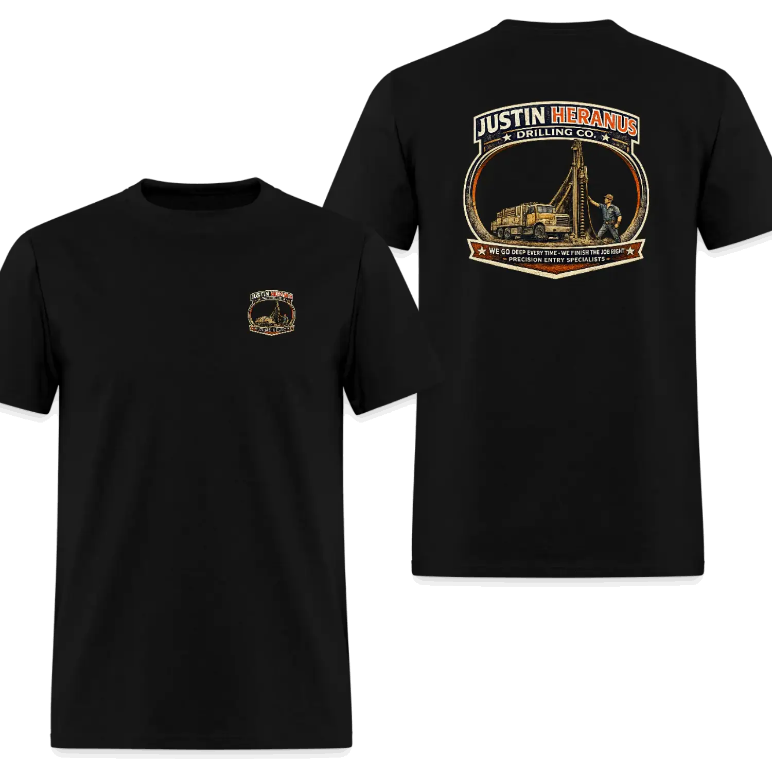 Justin Heranus Drilling Company Double Sided Print T-Shirt