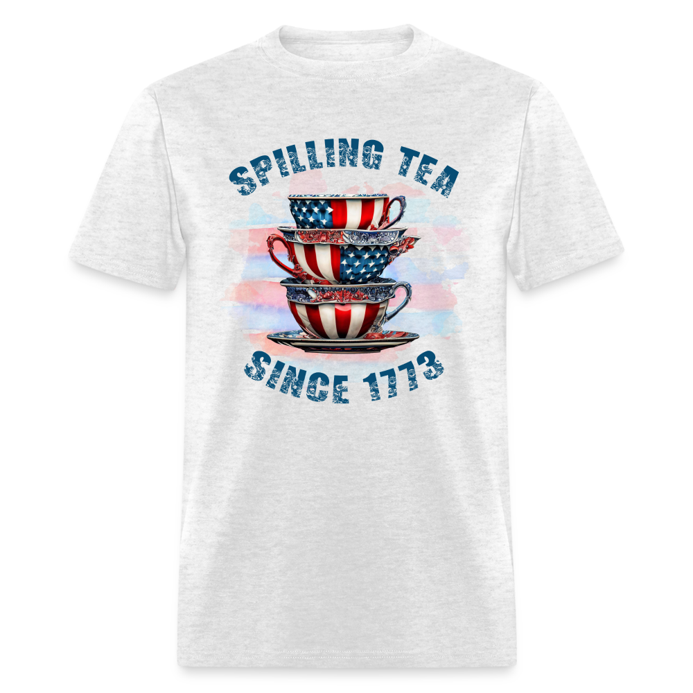 Spilling Tea Since 1773 T-Shirt Color: light heather gray