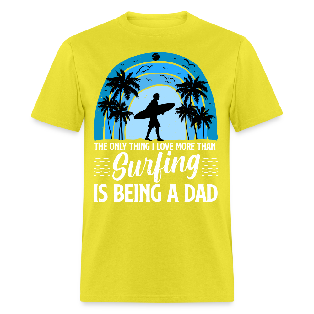 Surfing Dad T-Shirt (Cool Surf Dad Tee) Color: yellow