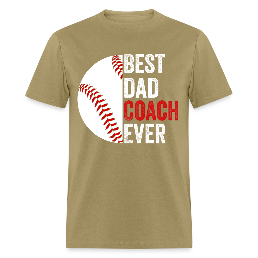 Best Dad Coach Ever T-Shirt (Baseball Coach Dad Tee) Color: khaki