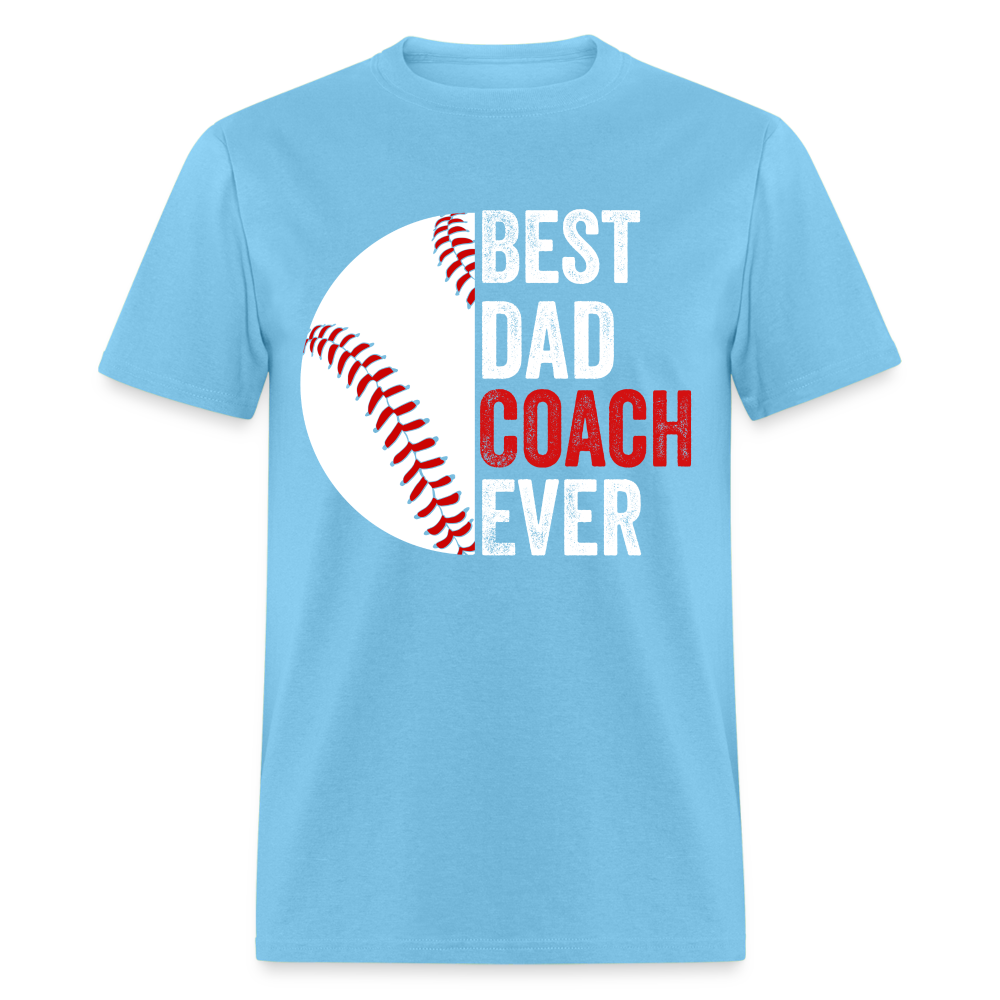 Best Dad Coach Ever T-Shirt (Baseball Coach Dad Tee) Color: aquatic blue