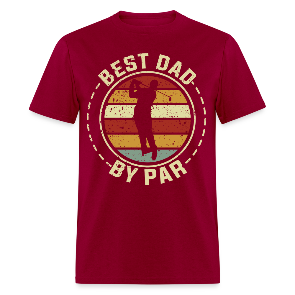 Best Dad By Par T-Shirt (Golf Dad tee) Color: dark red