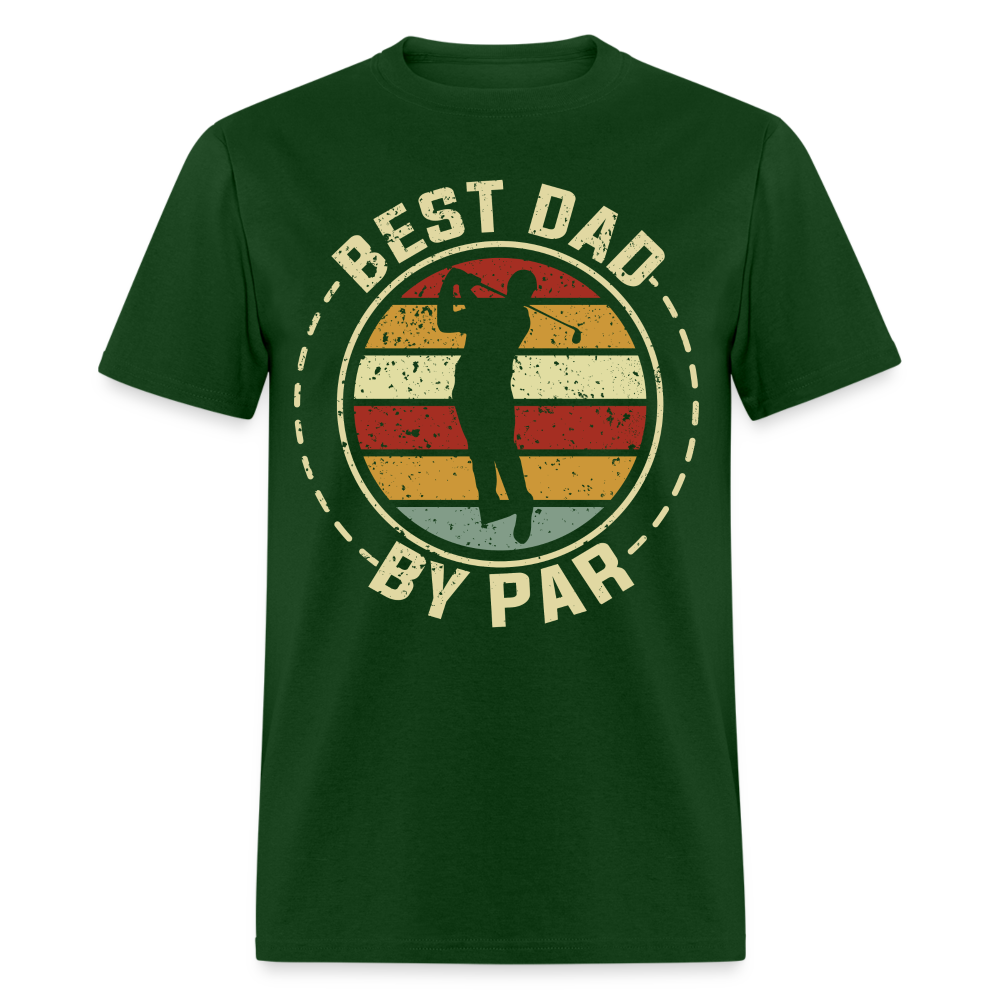 Best Dad By Par T-Shirt (Golf Dad tee) Color: forest green