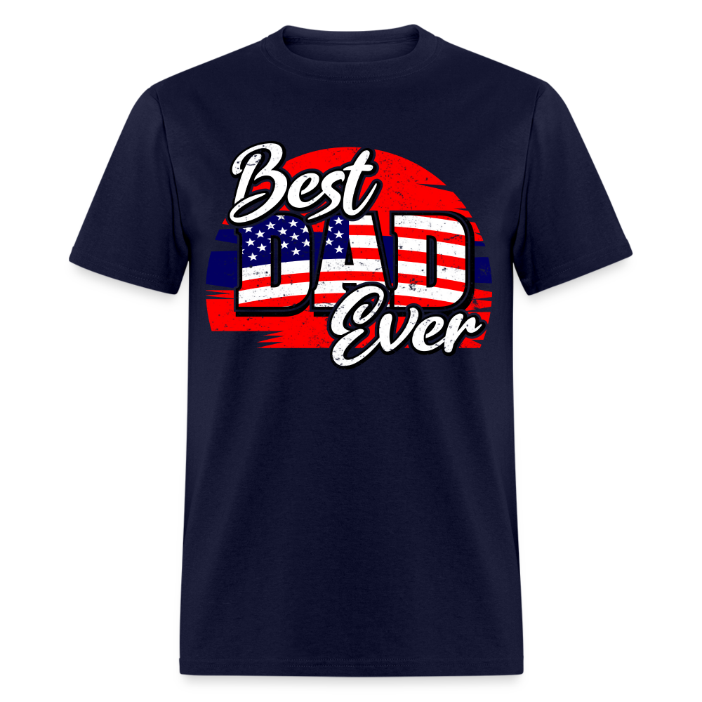 Best Dad Ever T-Shirt (Red, White & Blue Dad Tee) Color: navy