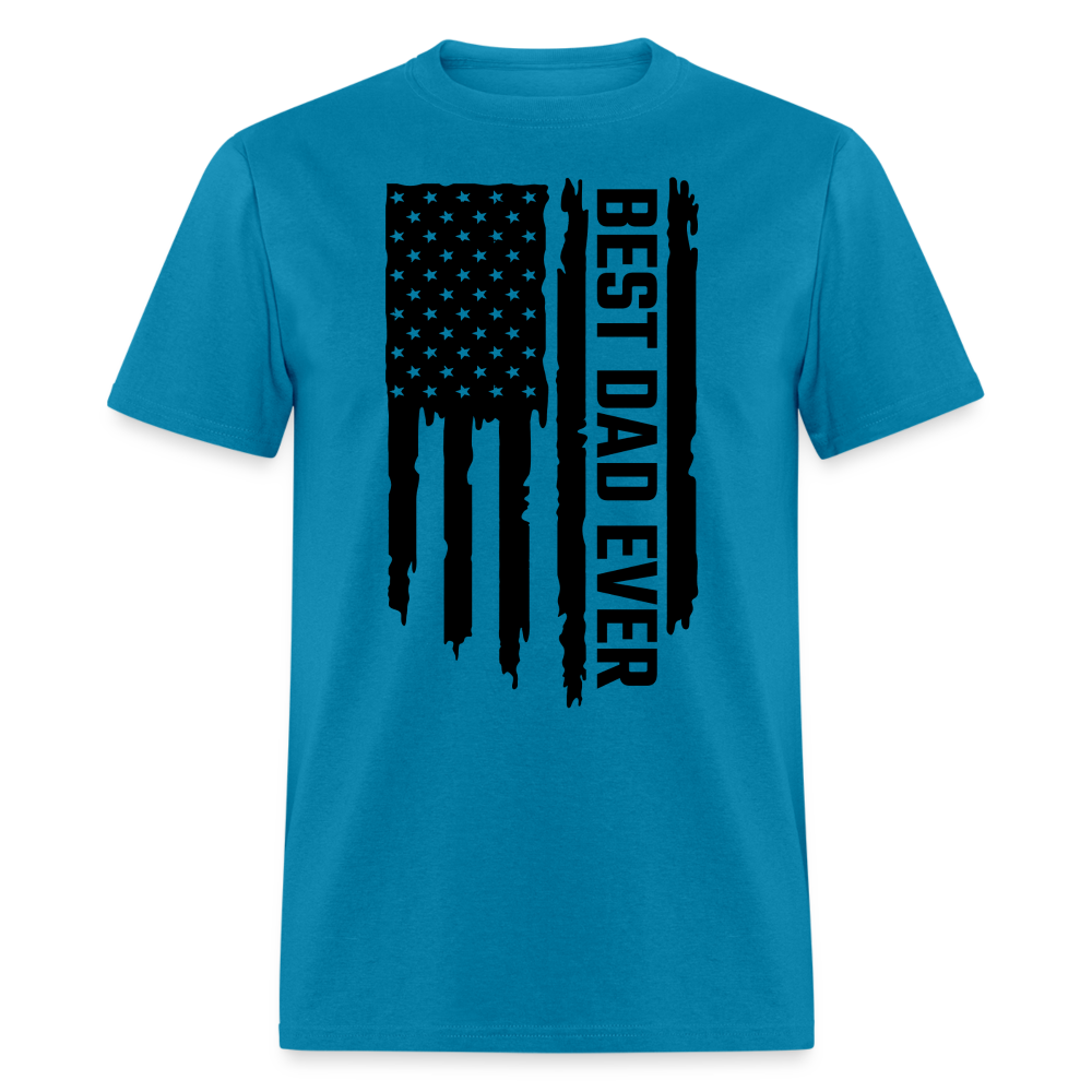 Best Dat Ever T-Shirt (Flag with Dad Tee) Color: turquoise