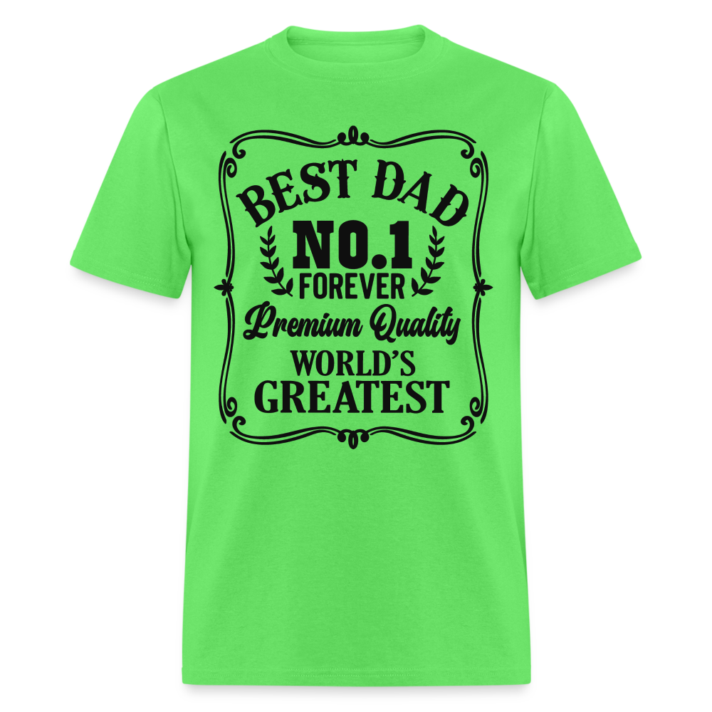 Best Dad T-Shirt (Premium Quality, World's Greatest) Color: kiwi