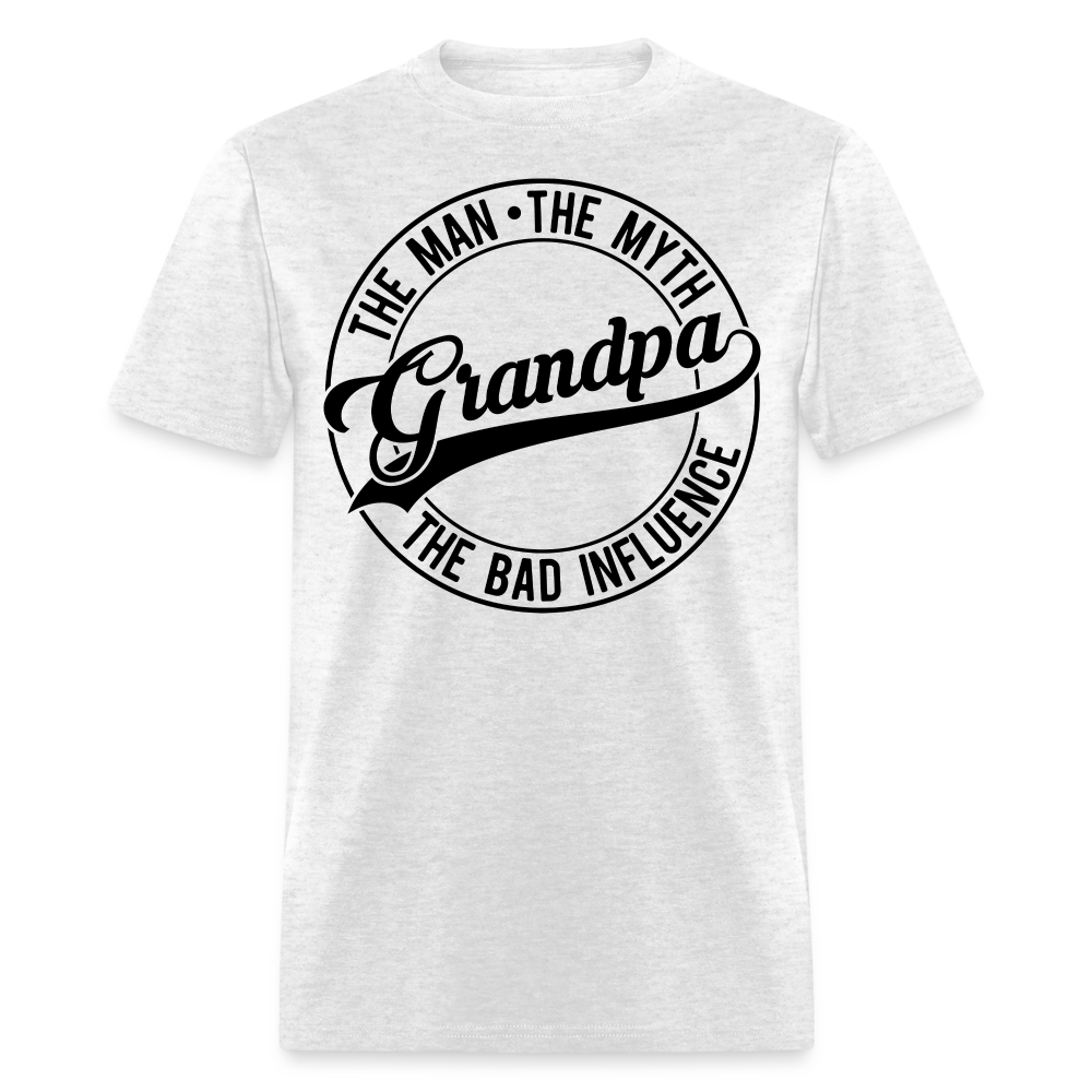 The Man, The Myth, Grandpa The Bad Influence T-Shirt Color: light heather gray