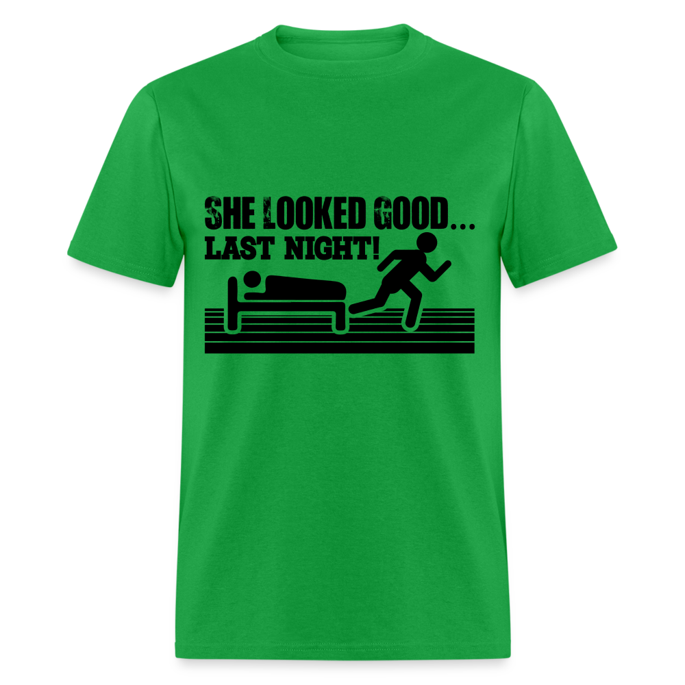 She Looked Good Last Night T-Shirt (Adult Humor Tee) Color: bright green
