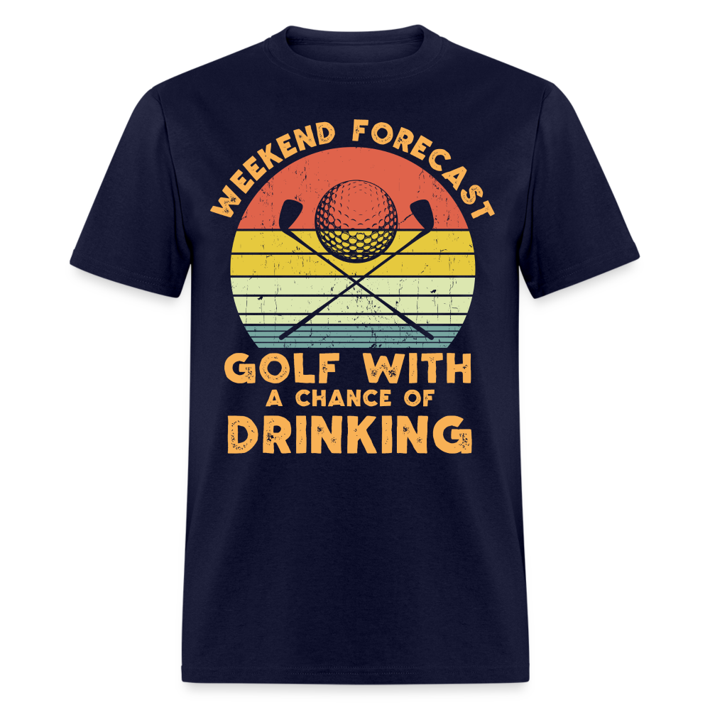 Golf With A Chance Of Drinking T-Shirt Color: navy