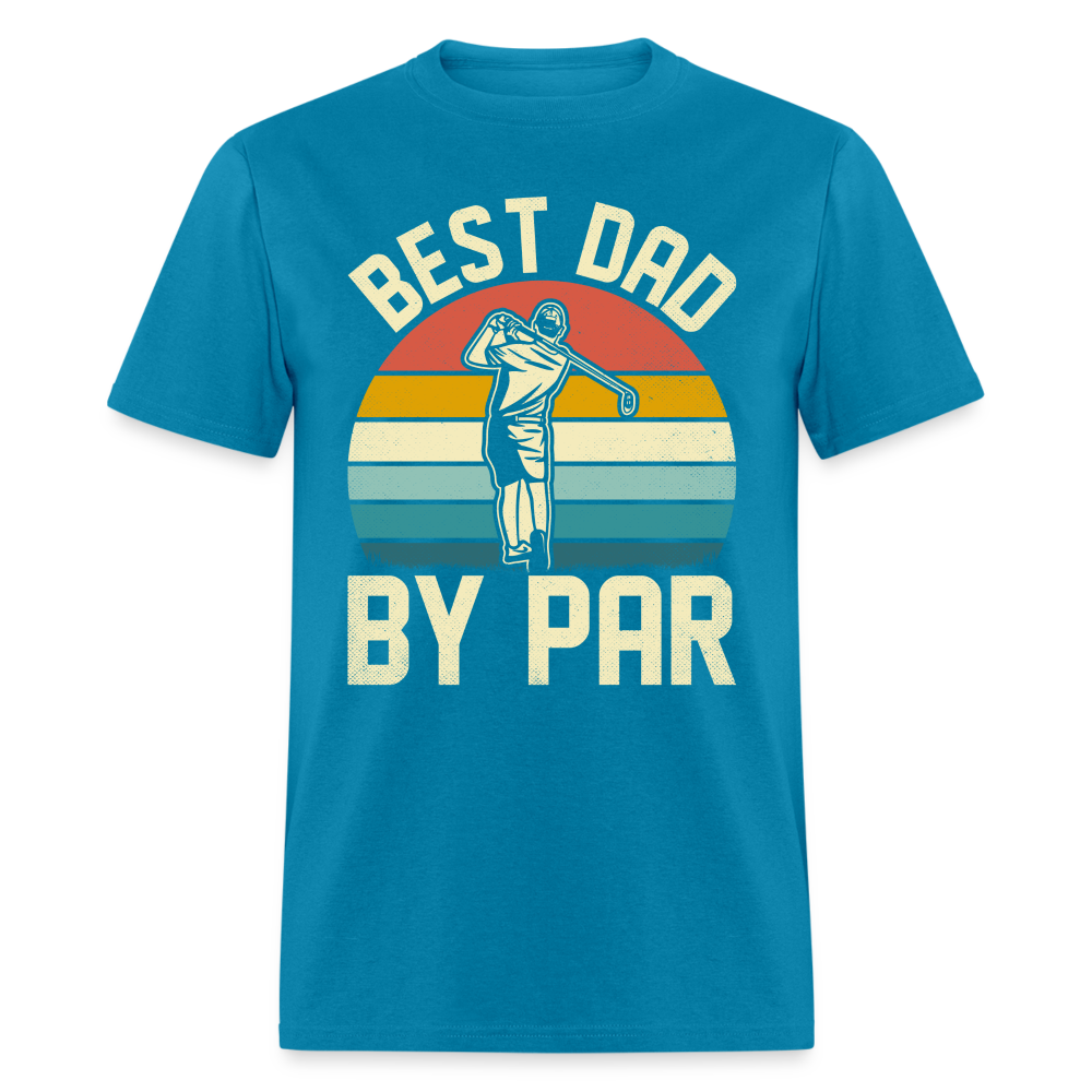 Best Dad By Par T-Shirt Color: turquoise