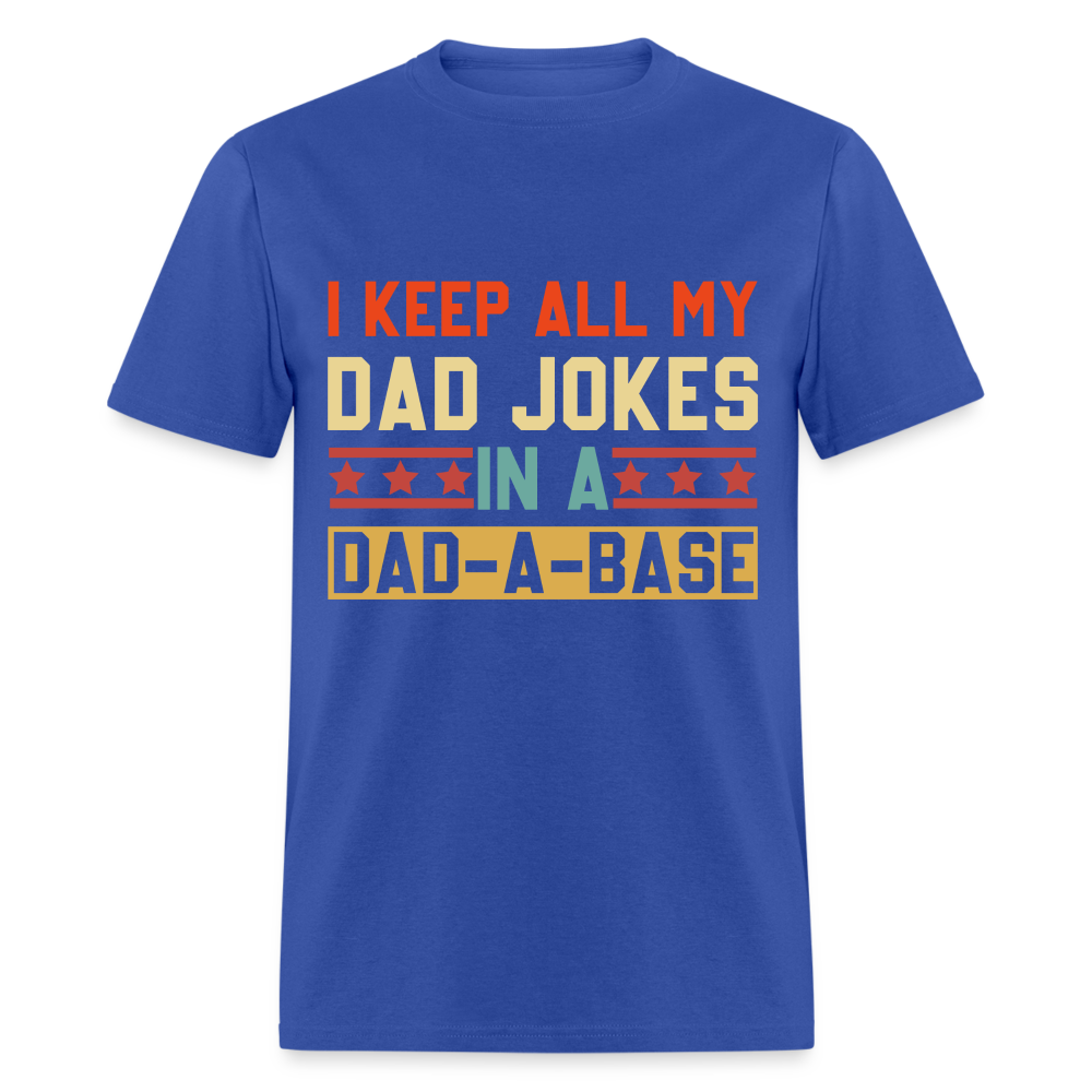 Dad Joke Dad-A-Base T-Shirt (Geek Dad Humor Tee) Color: royal blue