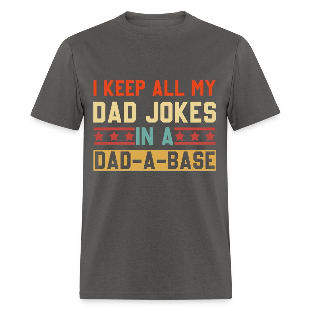 Dad Joke Dad-A-Base T-Shirt (Geek Dad Humor Tee) Color: charcoal