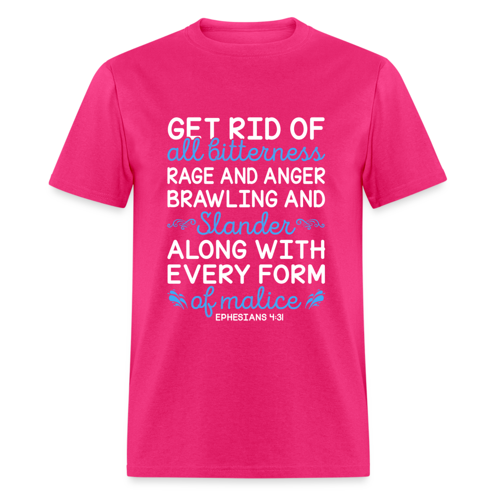 Ephesians 4:31 T-Shirt Color: fuchsia
