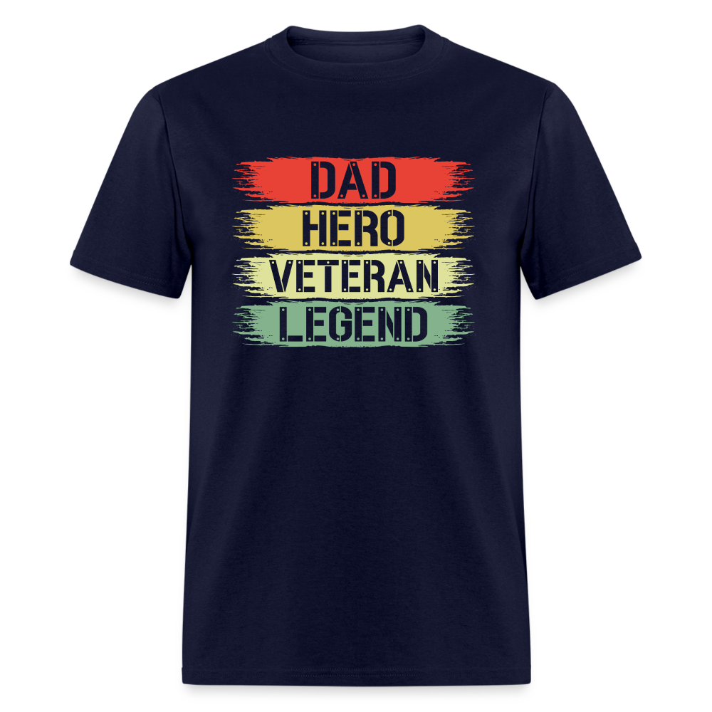 Dad Hero Veteran Legend T-Shirt Color: navy